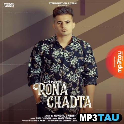 Rona-Chadta Guri Purewal mp3 song lyrics